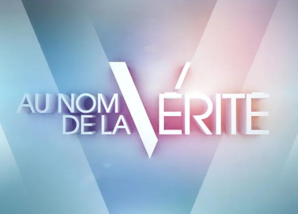 AU NOM DE LA VERITE