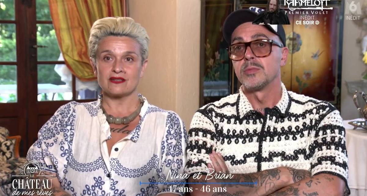 « C’est de l’arnaque ! » Nina et Brian déchantent dans Le château de mes rêves sur M6 « C’est de l’arnaque ! » Nina et Brian déchantent dans Le château de mes rêves sur M6